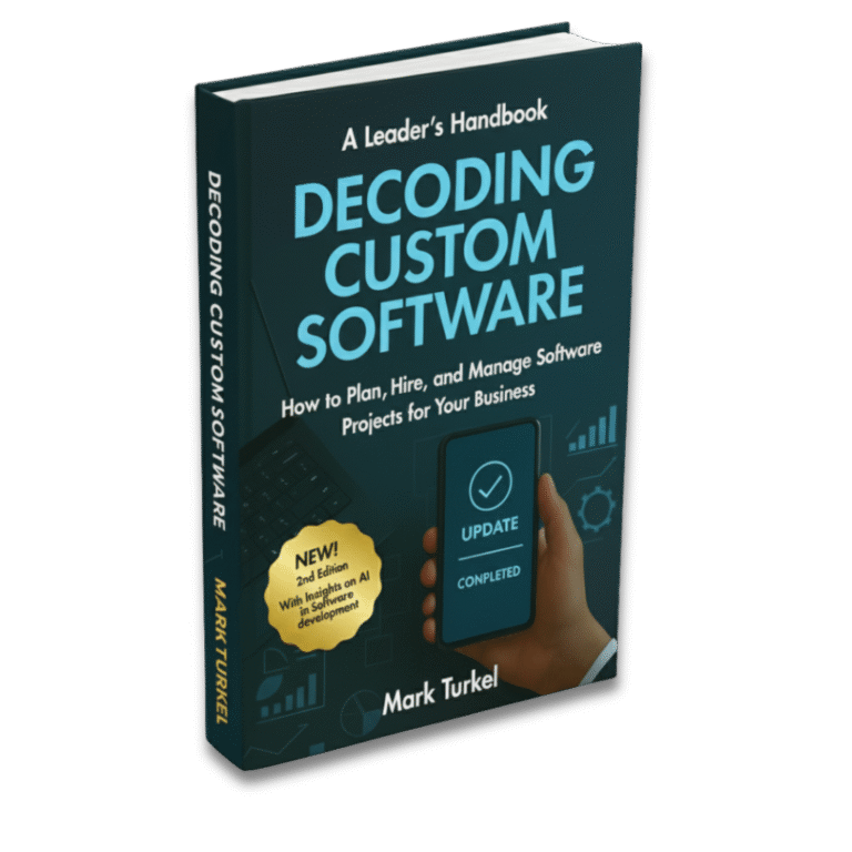 Decoding Custom Software - for IT Managers, business owners, and C-suite executives. Formerly Software Development Playbook